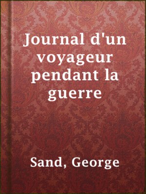 Journal d'un voyageur pendant la guerre - ebook